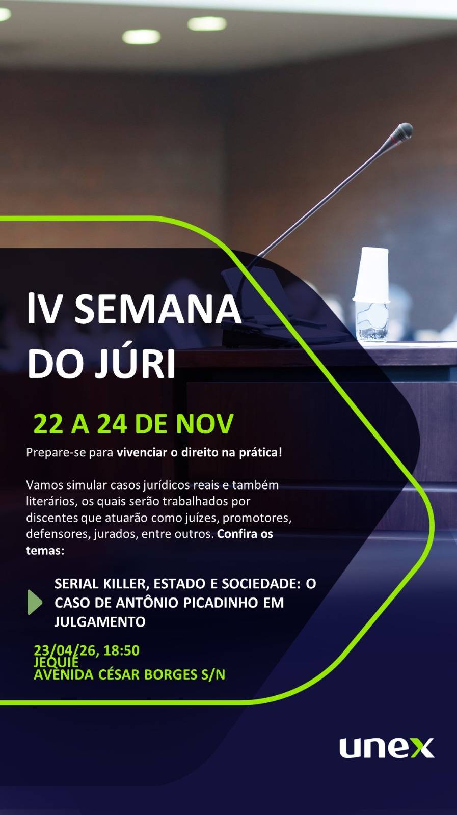 IV Semana do Júri mobiliza unidades da Unex com simulações práticas do sistema judiciário